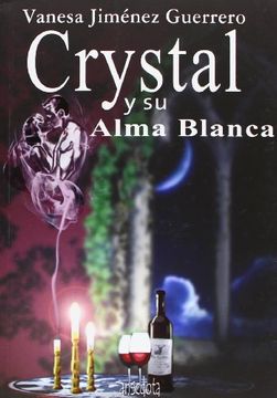 portada Crystal y su Alma Blanca (in Spanish)