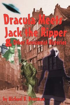 portada dracula meets jack the ripper and other revisionist histories (en Inglés)