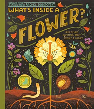 portada What's Inside a Flower? And Other Questions About Science & Nature (en Inglés)