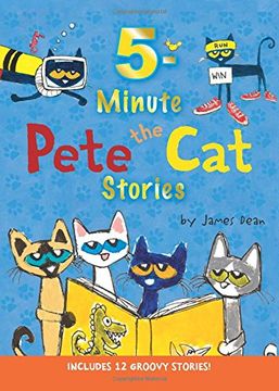 portada Pete the Cat: 5-Minute Pete the cat Stories: Includes 12 Groovy Stories! (en Inglés)