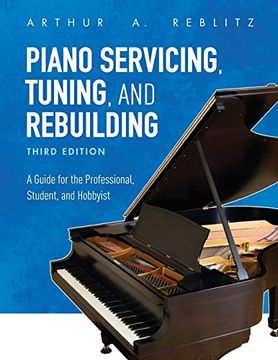 portada Piano Servicing, Tuning, and Rebuilding (in English)