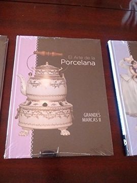 portada Tomo 6. Grandes Marcas ii (el Arte de la Porcelana) (in Spanish)