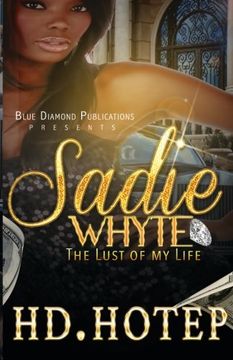 portada Sadie Whyte: The Lust of my Life