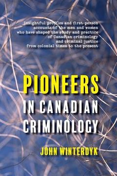 portada Pioneers in Canadian Criminology (in English)