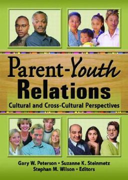 portada parent-youth relations: cultural and cross-cultural perspectives (en Inglés)