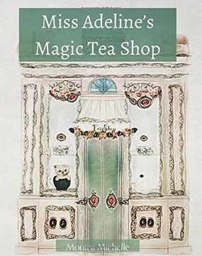 portada Miss Adeline's Magic Tea Shop