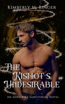 portada The Kismot's Undesirable (in English)