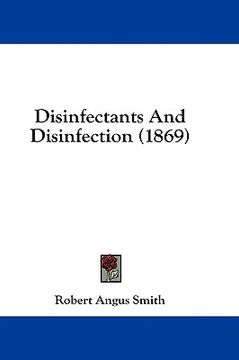 portada disinfectants and disinfection (1869)