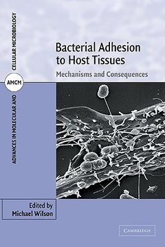 portada Bacterial Adhesion to Host Tissues Paperback (Advances in Molecular and Cellular Microbiology) (in English)