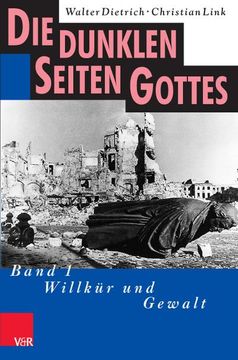 portada Die Dunklen Seiten Gottes: Band 1: Willkur Und Gewalt (en Alemán)