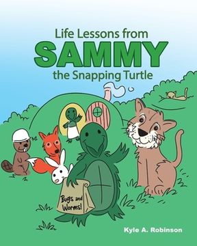 portada Life Lessons from Sammy the Snapping Turtle (in English)