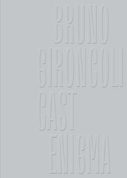 portada Bruno Gironcoli: Cast Enigma