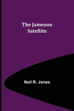 portada The Jameson Satellite (in English)