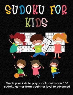 portada Sudoku for Kids: A collection of sudoku puzzles for kids to learn how to play from beginners to advanced level - unique gift under 8 ye (in English)