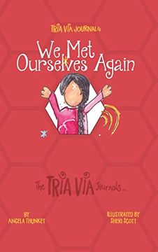 portada Tria via Journal 4: We met Ourselves Again (The Tria via Journals) (en Inglés)