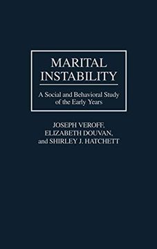 portada Marital Instability: A Social and Behavioral Study of the Early Years (en Inglés)