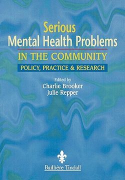portada serious mental health problems in the community: policy, practice & research (in English)