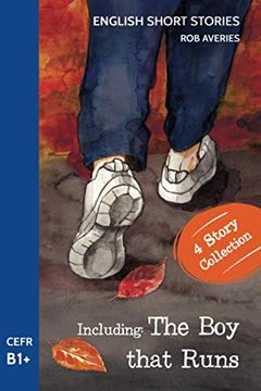 portada English Short Stories: Including 'The boy That Runs'(Cefr Level B1+) (in English)