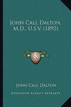 portada john call dalton, m.d., u.s.v. (1892)