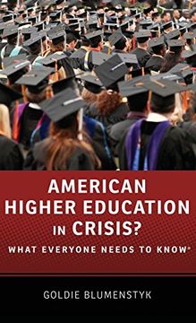 portada American Higher Education in Crisis? What Everyone Needs to Know® 