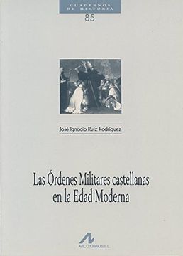 portada Las ÓRdenes Militares Castellanas de la Edad Moderna