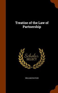portada Treatise of the Law of Partnership (in English)