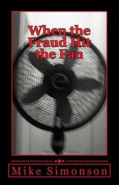 portada When the Fraud Hit the Fan (in English)