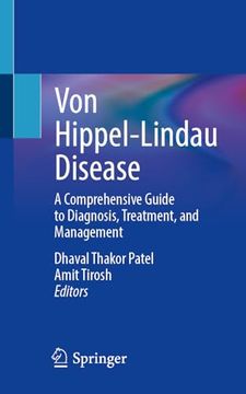 portada Von Hippel-Lindau Disease: A Comprehensive Guide to Diagnosis, Treatment, and Management (en Inglés)