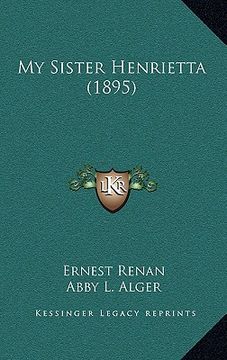 portada my sister henrietta (1895) (in English)