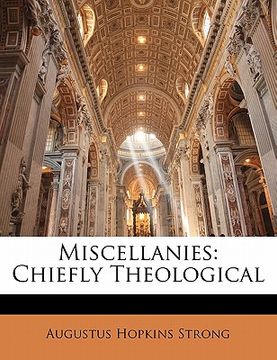 portada miscellanies: chiefly theological (en Inglés)