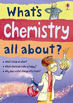 portada What's Chemistry all About. Alex Frith & Lisa Jane Gillespie (en Inglés)