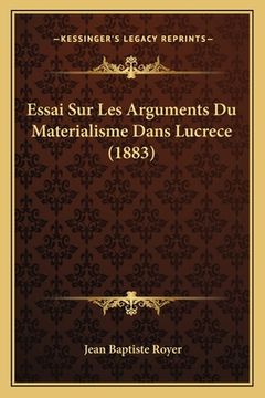 portada Essai Sur Les Arguments Du Materialisme Dans Lucrece (1883) (en Francés)