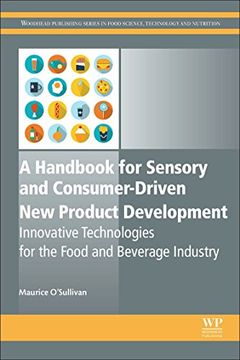 portada A Handbook for Sensory and Consumer-Driven new Product Development (Woodhead Publishing Series in Food Science, Technology and Nutrition) (en Inglés)