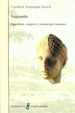 portada Sagunto: Oppidum, Emporio y Municipio Romano (in Spanish)