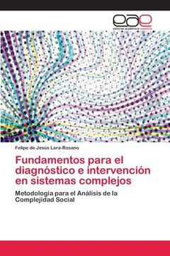 portada Fundamentos Para el Diagnóstico e Intervención en Sistemas Complejos: Metodología Para el Análisis de la Complejidad Social (in Spanish)