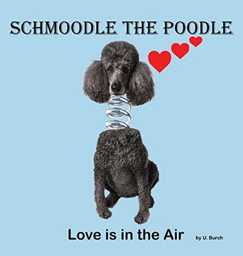 portada Schmoodle the Poodle - Love is in the air (en Inglés)