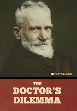 portada The Doctor's Dilemma (in English)