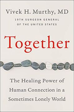 portada Together: The Healing Power of Human Connection in a Sometimes Lonely World (in English)