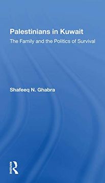 portada Palestinians in Kuwait: The Family and the Politics of Survival 