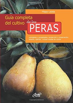 portada Guía Completa del Cultivo de las Peras (in Spanish)