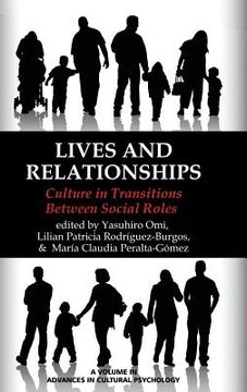 portada Lives and Relationships: Culture in Transitions Between Social Roles (Hc) (en Inglés)