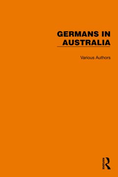 portada Routledge Library Editions: Germans in Australia 