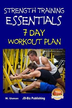 portada Strength Training Essentials - 7 Day Workout Plan (en Inglés)