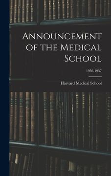 portada Announcement of the Medical School; 1956-1957 (en Inglés)
