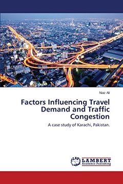 portada Factors Influencing Travel Demand and Traffic Congestion