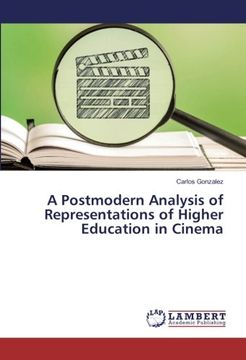 portada A Postmodern Analysis of Representations of Higher Education in Cinema