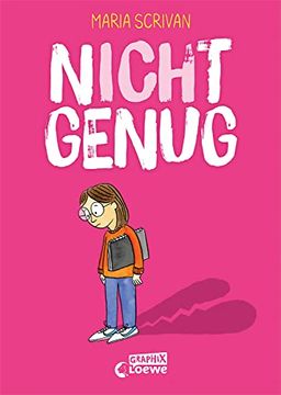 portada Nicht Genug (Nicht Genug-Reihe - Band 1): Stärke mit Diesem Einfühlsamen Comic-Buch das Selbstwertgefühl Deines Kindes ab 8 Jahren (en Alemán)