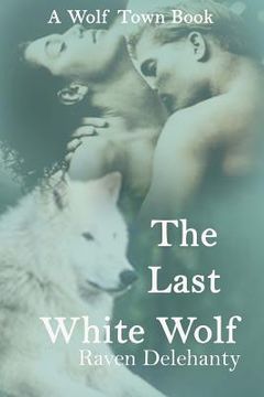 portada The Last White Wolf (en Inglés)