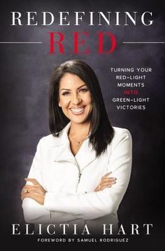 portada Redefining Red: Turning Your Red-Light Moments Into Green-Light Victories 