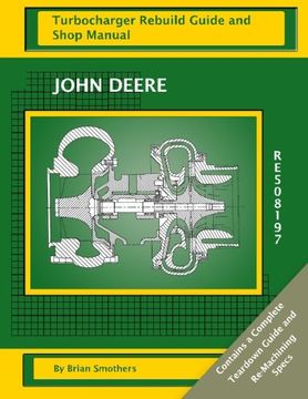 portada John Deere RE508197: Turbocharger Rebuild Guide and Shop Manual